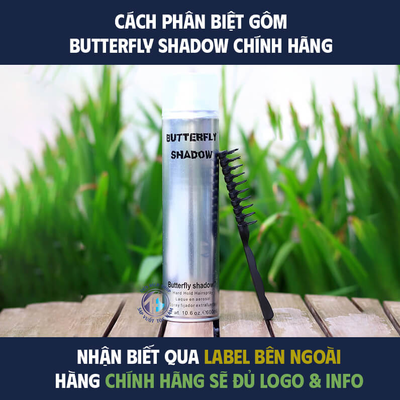 Phân biệt gôm Butterfly Shadow thật giả qua Label