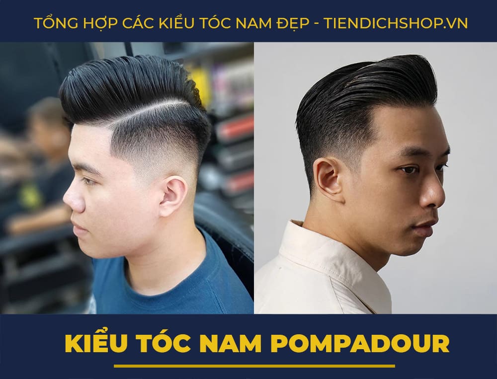 Tóc nam đẹp kiểu Pompadour