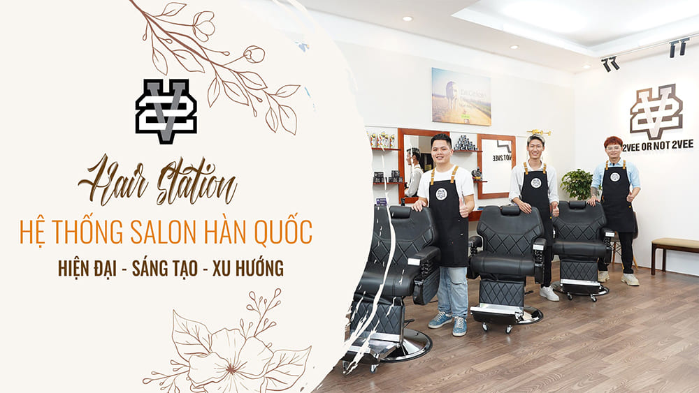 Salon 2VEE Hair Station Hàn Quốc