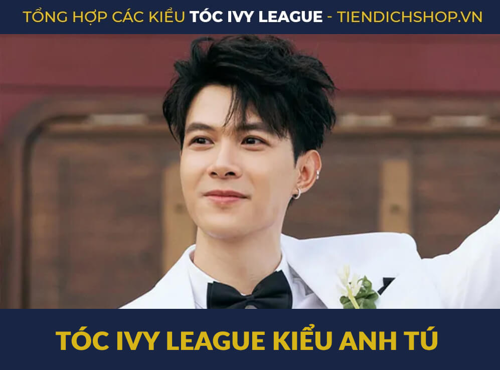 Tóc Ivy League Anh Tú