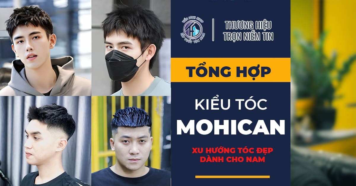 TÓC NAM ĐẸP MOHICAN