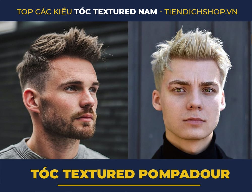 tóc Textured Pompadour