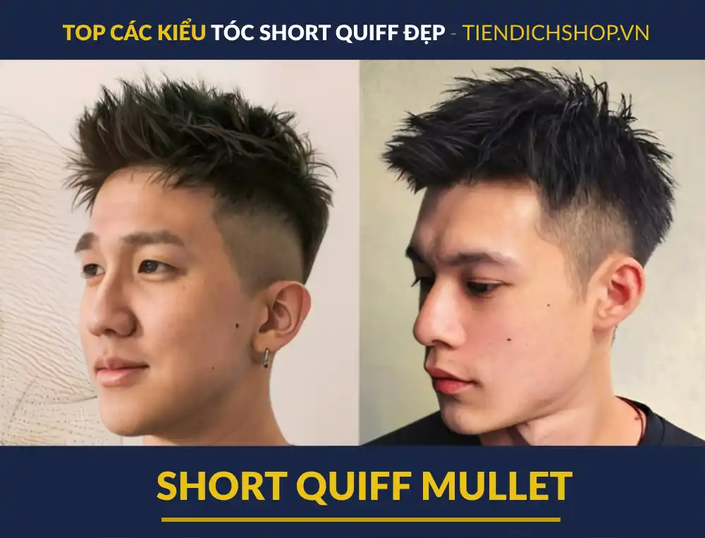 Tóc Short Quiff Mullet