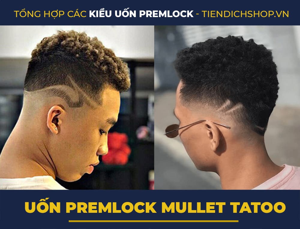 Uốn Premlock Mullet Tatoo