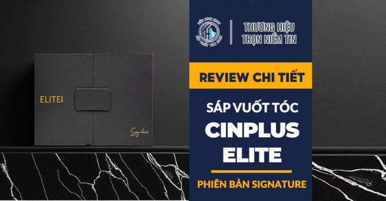 Review sáp vuốt tóc Cinplus Elite Original
