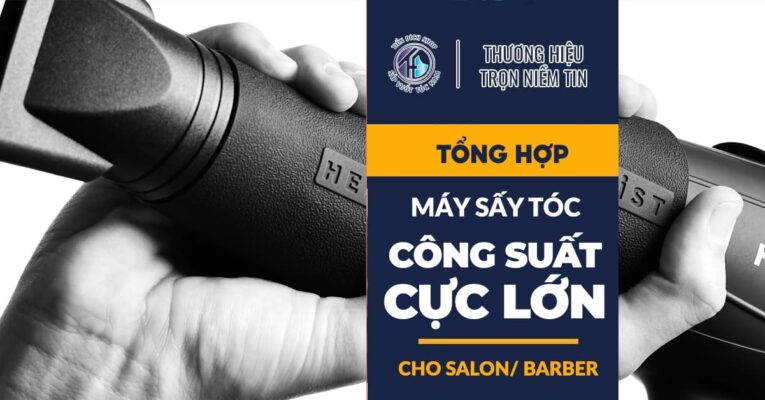 tổng hợp máy sấy tóc công suất lớn