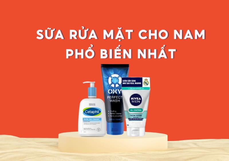 Sữa rửa mặt cho nam phổ biến