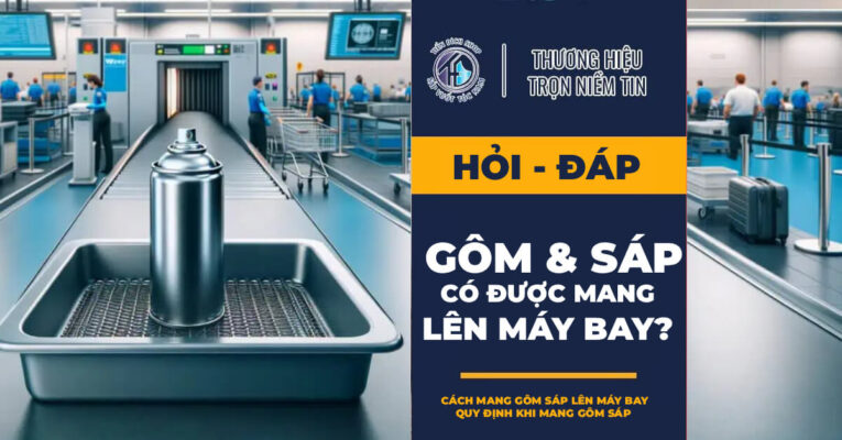 Có được mang gôm sáp lên máy bay không?