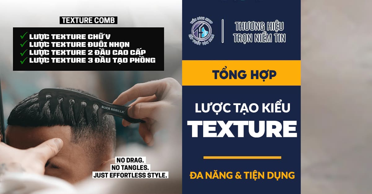 TỔNG HỢP Lược TẠO KIỂU Texture