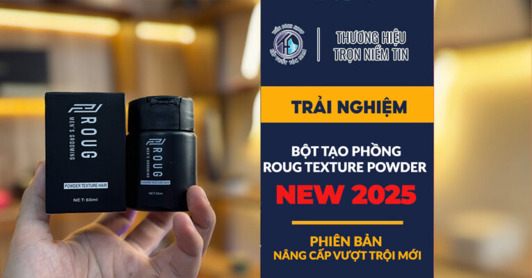Review chi tiết Roug Texture Powder Hair 2025