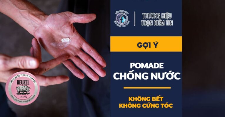 Pomade chống nước chính hãng