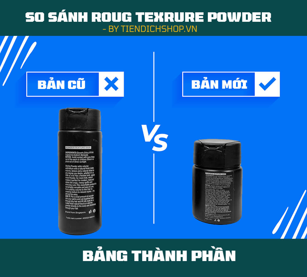 Thành phần Roug Texture Powder Hair cũ và mới